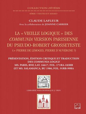 cover image of La "Vieille logique" des Communia version parisienne du pseudo-Robert Grosseteste